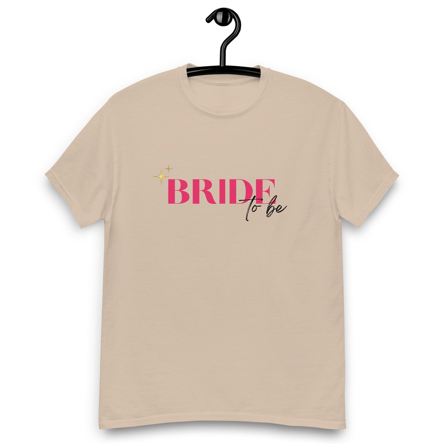 Klassisches Unisex T-Shirt - Bride to be