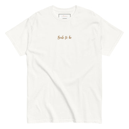 Besticktes Unisex T-Shirt - Bride to be