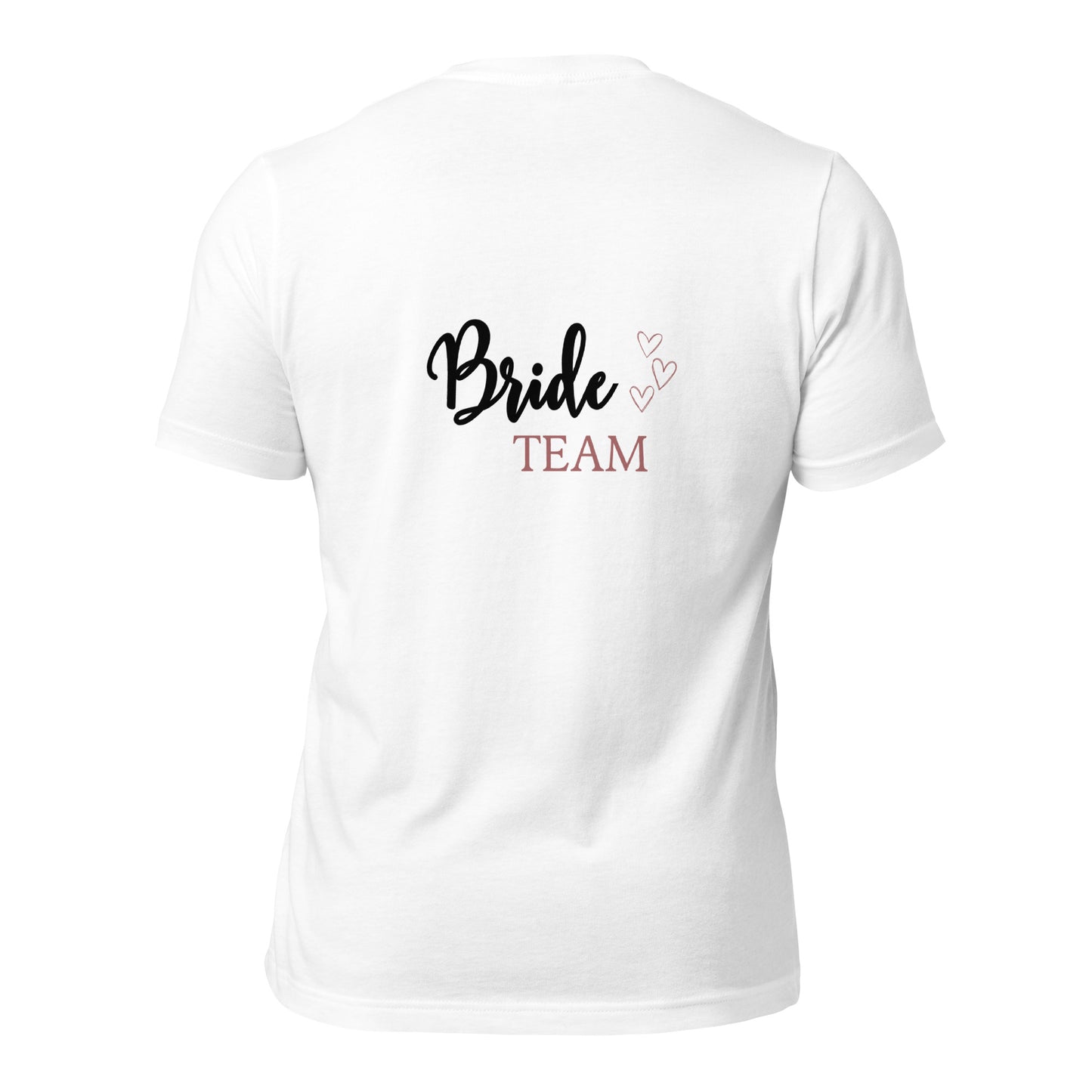 Bride Team T-Shirt