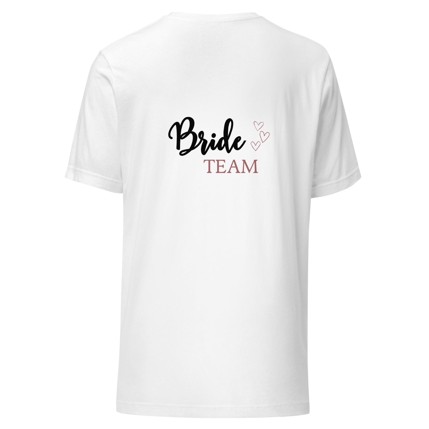 Bride Team T-Shirt